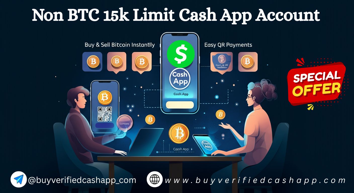 Non BTC 15k Limit Cash App Account